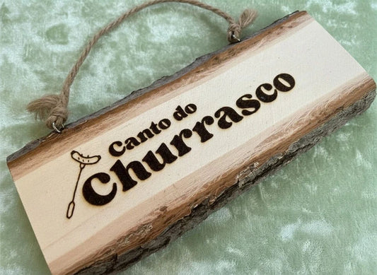 Placa de madeira ‘Canto do Churrasco’ decorativa rústica